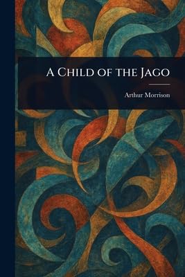 A Child of the Jago