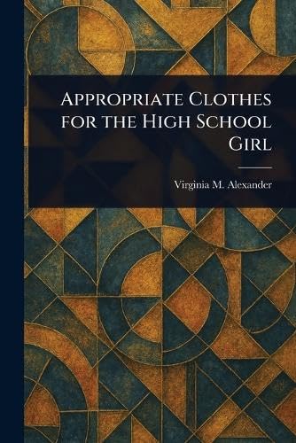 Appropriate Clothes for the High School Girl
