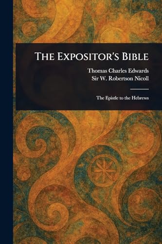 The Expositor's Bible