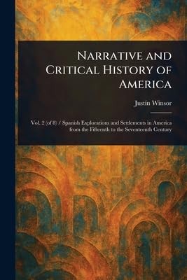 Narrative and Critical History of America