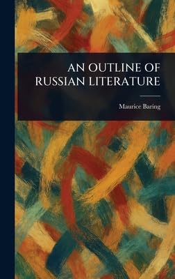AN OUTLINE OF RUSSIAN LITERATURE