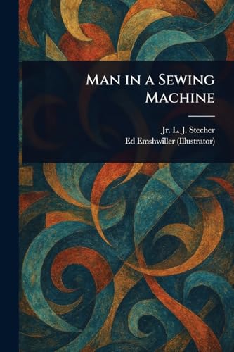 Man in a Sewing Machine