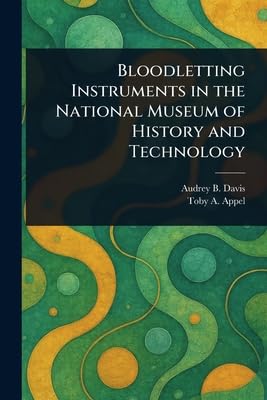 Bloodletting Instruments in the National Museum of History and Technology