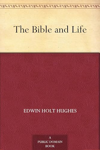 The Bible and Life