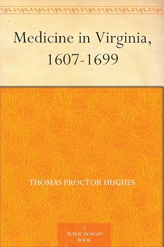 Medicine in Virginia, 1607-1699