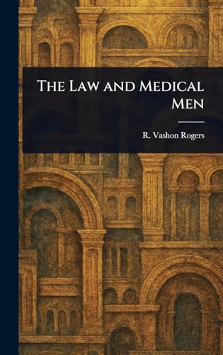 The Law and Medical Men