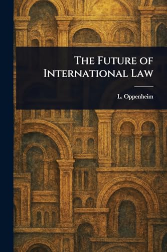 The Future of International Law