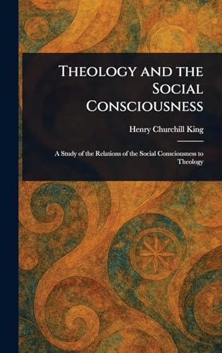 Theology and the Social Consciousness