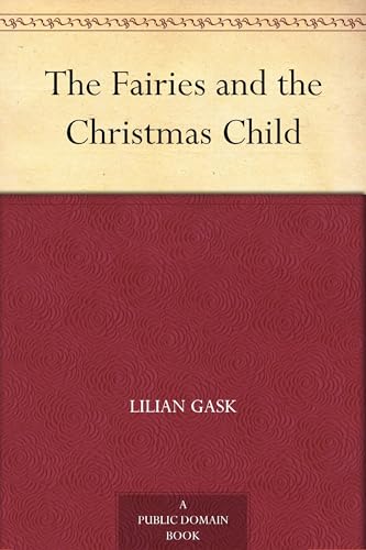 The Fairies and the Christmas Child