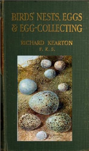 Birds' Nests, Eggs and Egg-Collecting