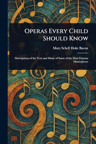 Operas Every Child Should Know