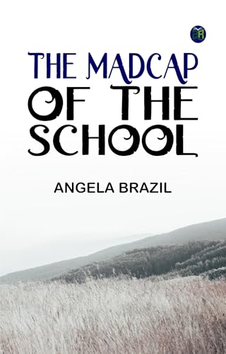 The Madcap of the School