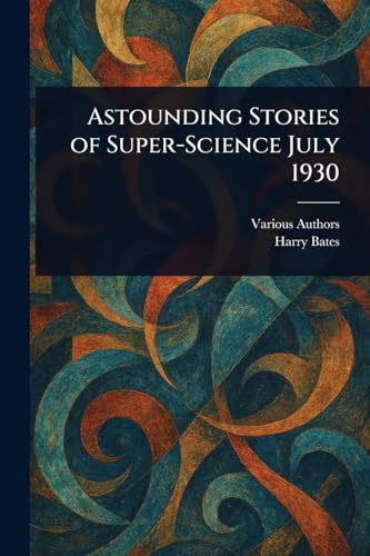 Astounding Stories of Super-Science July 1930