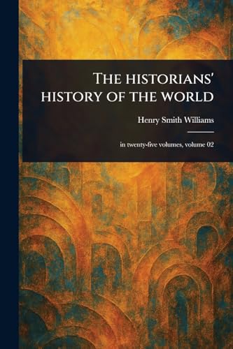 The Historians' History of the World