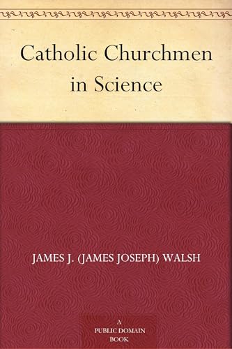 Catholic Churchmen in Science