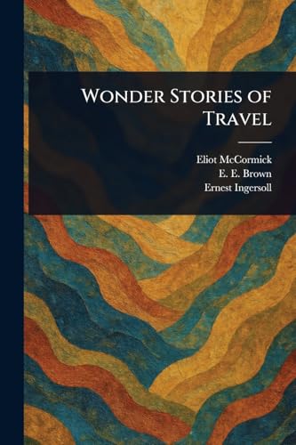 Wonder Stories of Travel