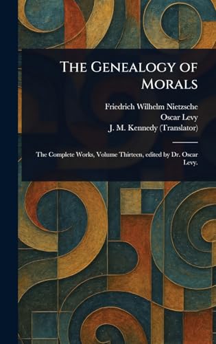 The Genealogy of Morals