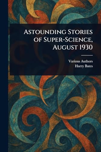 Astounding Stories of Super-Science, August 1930