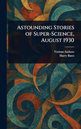 Astounding Stories of Super-Science, August 1930