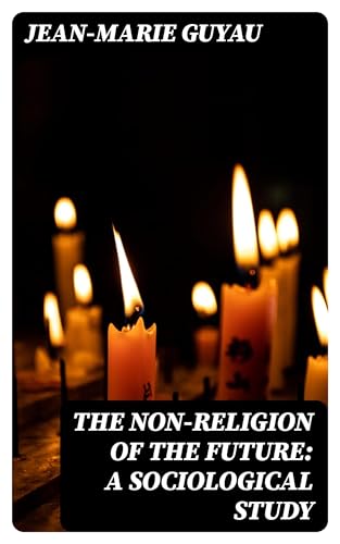 The Non-religion of the Future