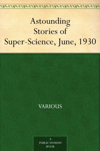 Astounding Stories of Super-Science, June, 1930