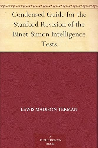 Condensed Guide for the Stanford Revision of the Binet-Simon Intelligence Tests