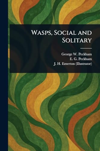 Wasps, Social and Solitary