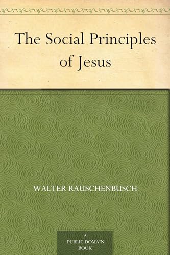 The Social Principles of Jesus