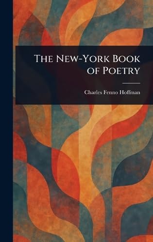 The New-York Book of Poetry