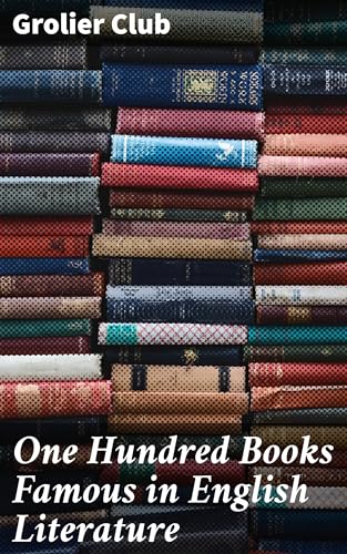 One Hundred Books Famous in English Literature