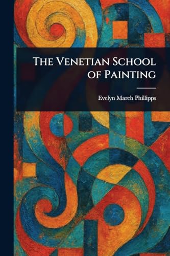 The Venetian School of Painting