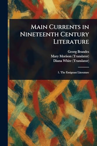 Main Currents in Nineteenth Century Literature