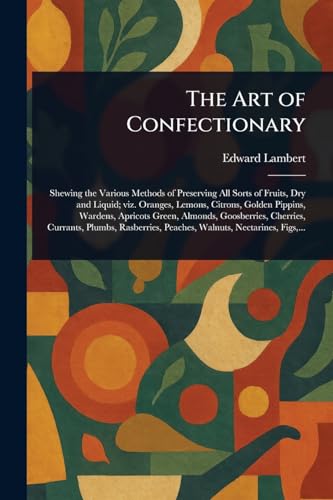 The Art of Confectionary