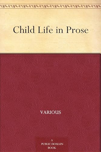 Child Life in Prose