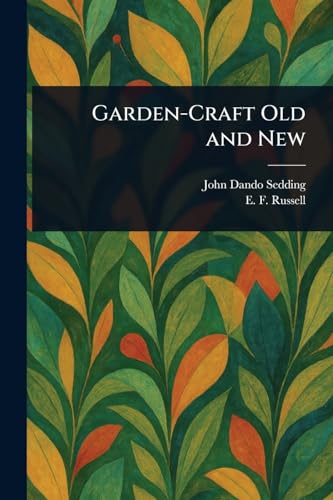 Garden-Craft Old and New