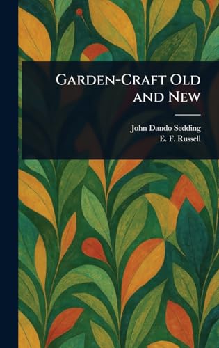 Garden-Craft Old and New