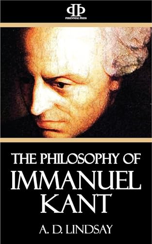 The Philosophy of Immanuel Kant