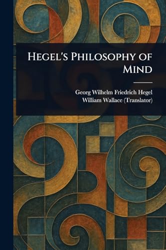 Hegel's Philosophy of Mind