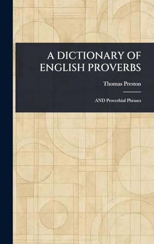 A DICTIONARY OF ENGLISH PROVERBS