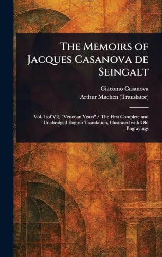 The Memoirs of Jacques Casanova De Seingalt