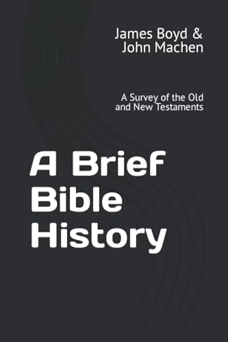 A Brief Bible History