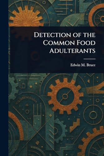 Detection of the Common Food Adulterants