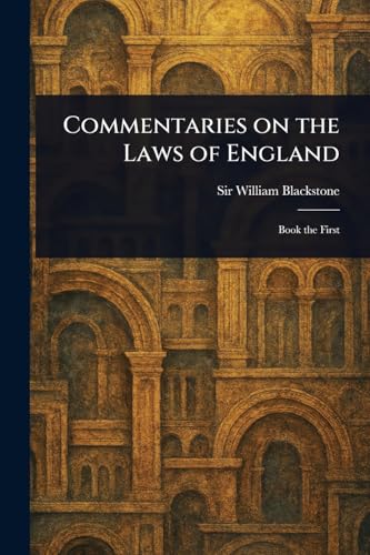 Commentaries on the Laws of England