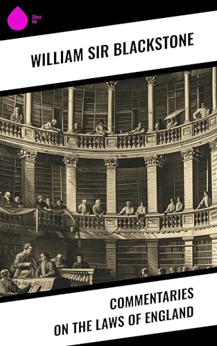 Commentaries on the Laws of England
