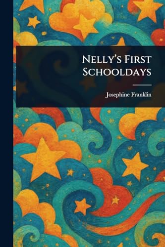 Nelly's First Schooldays
