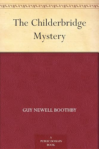 The Childerbridge Mystery
