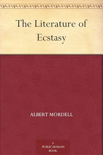 The Literature of Ecstasy