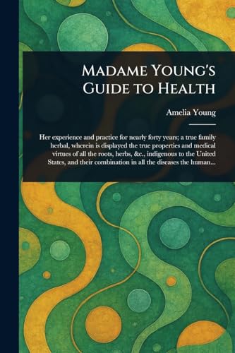 Madame Young's Guide to Health