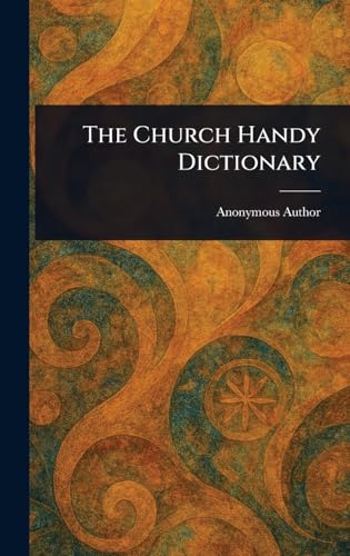 The Church Handy Dictionary