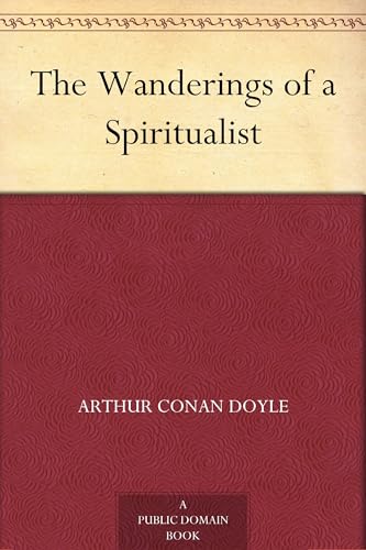 The Wanderings of a Spiritualist
